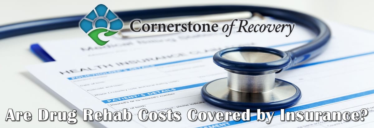 rehab insurance main are drug rehab costs covered by insurance