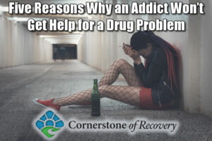 reasons why an addict won't get help