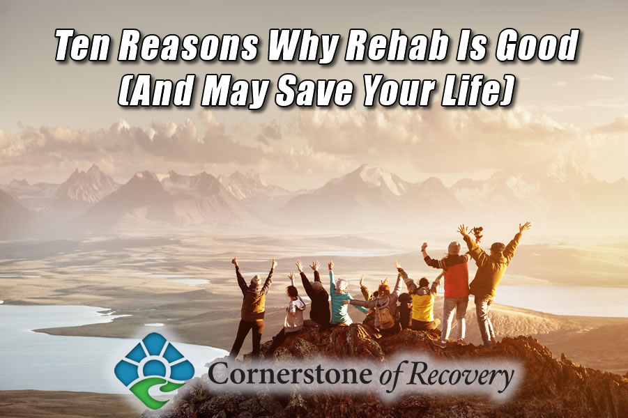 why rehab is good