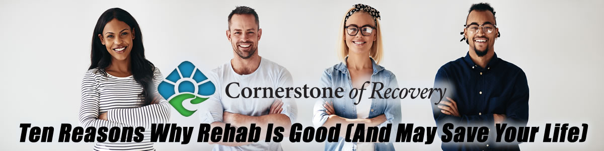 why rehab is good