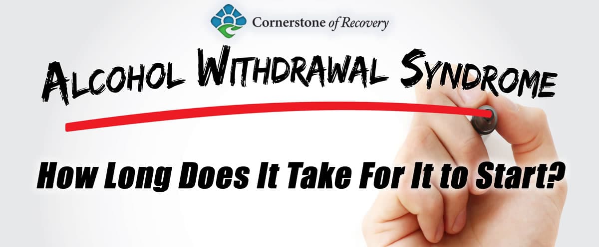 how long does it take for alcohol withdrawal symptoms to start