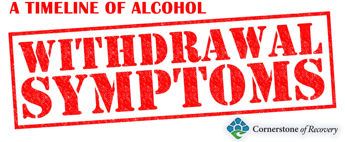 what is the timeline for alcohol withdrawal symptoms